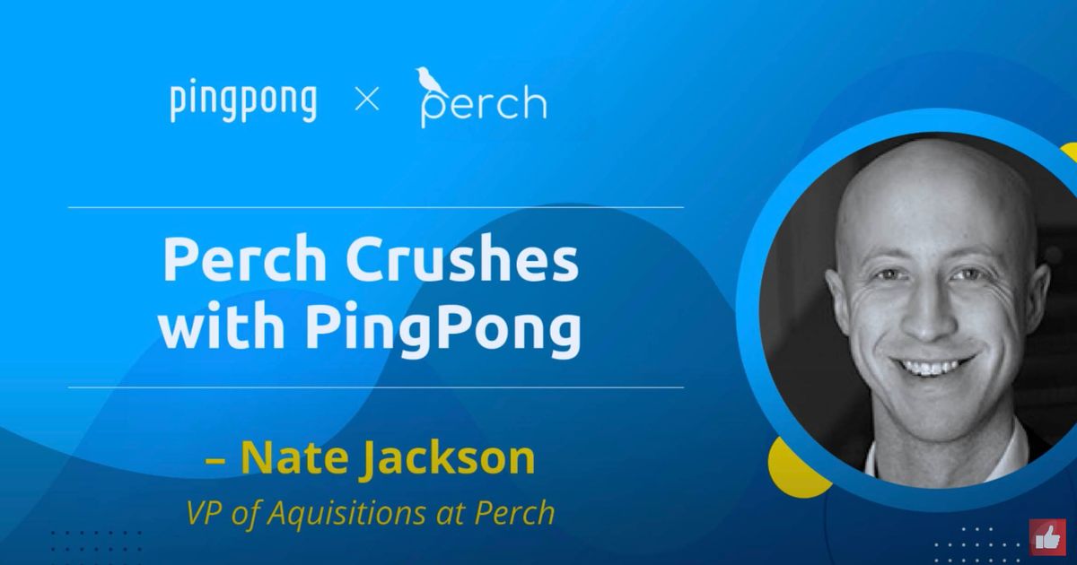 Perch Crushes with PingPong