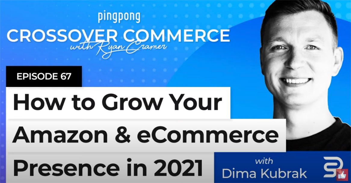 How to grow your Amazon & eCommerce Presence in 2021