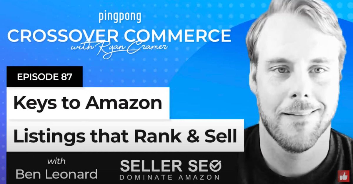 Keys to Amazon Listings that Rank & Sell